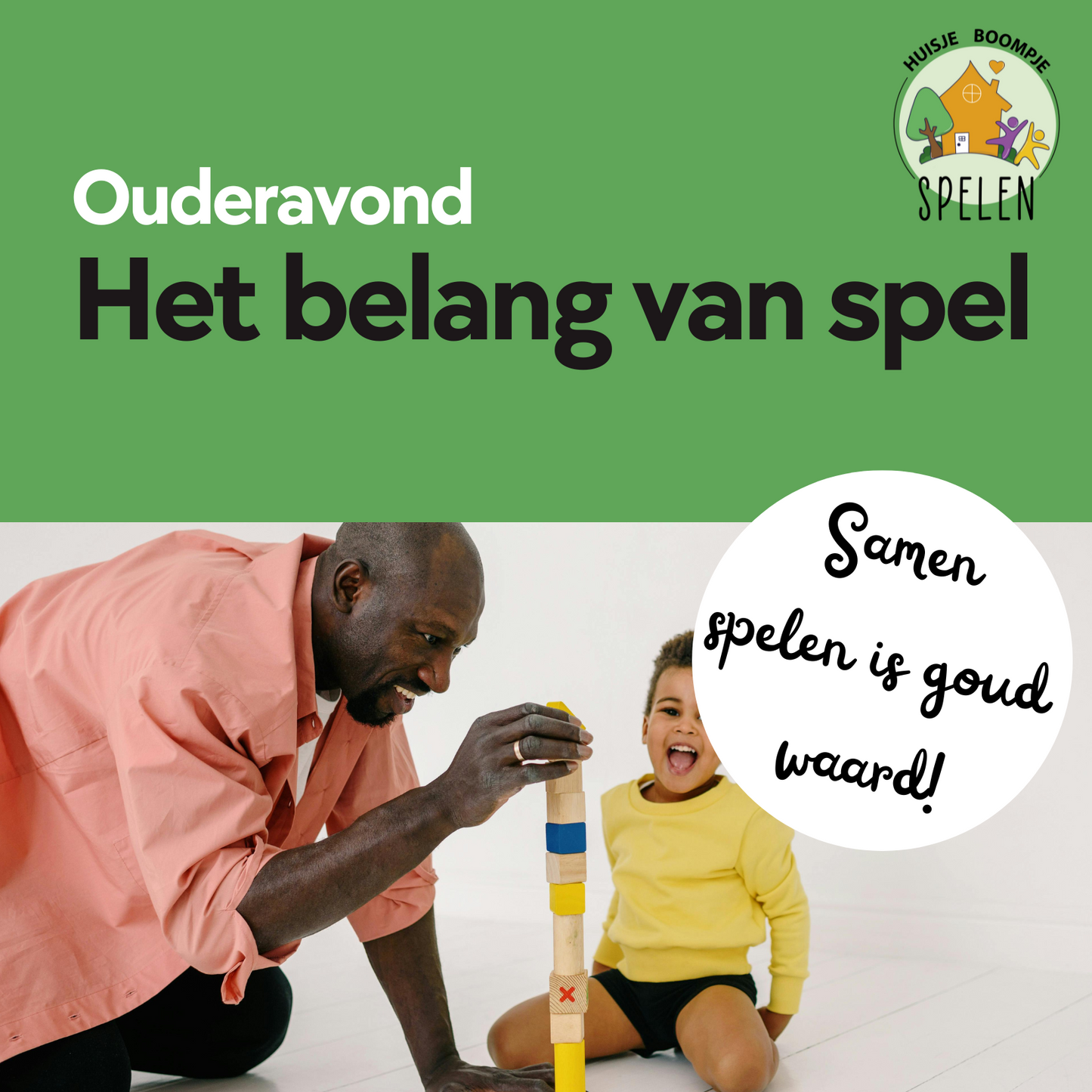 Ouderavond: Het belang van spel - spelen is goud waard!